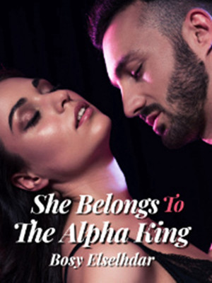 She belongs to the Alpha King